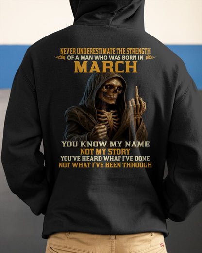 MARCH -  NEVER UNDERESTIMATE - BIRTHDAY T-SHIRT FOR MEN - SNOW03 (SKU26T-01-06-03)