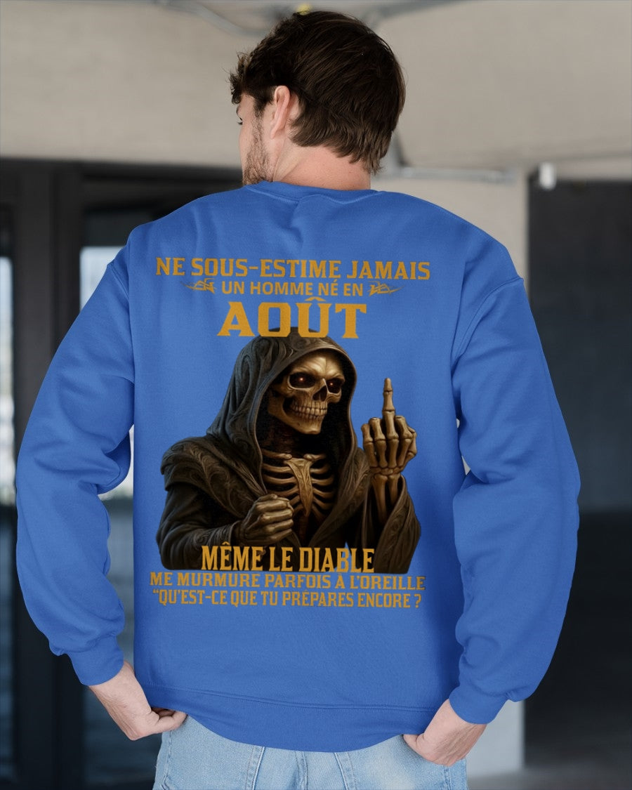 NE SOUS-ESTIME JAMAIS UN HOMME NÉ EN AOÛT Fr08 SNOW08 male (SKU12-305-08)