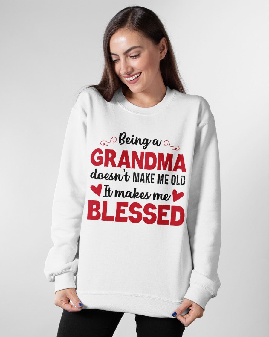 BEING A GRANDMA DOESN'T MAKE ME OLD- IT MAKES ME BLESSED snow00 (SKU10-11)