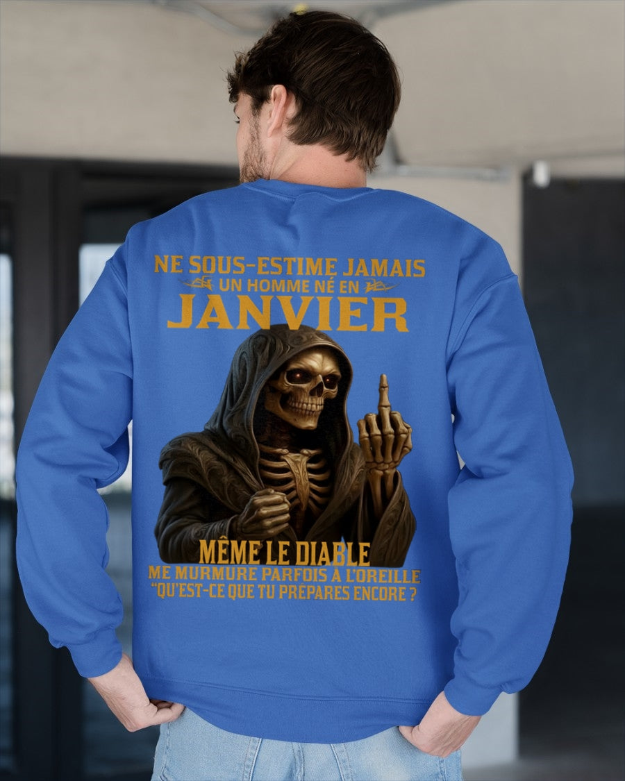 NE SOUS-ESTIME JAMAIS UN HOMME NÉ EN JANVIER Fr01 SNOW01 male (SKU12-305-01)