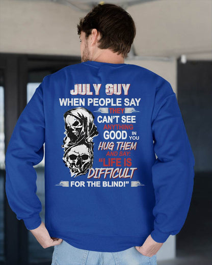 JULY -  HUG THEM AND SAY... - BIRTHDAY T-SHIRT FOR MEN - SNOW07 (SKU12-253-07)