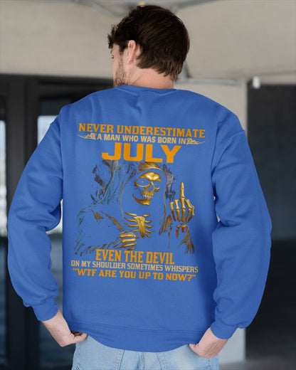 NEVER UNDERESTIMATE A MAN WHO WAS BORN IN JULY - snow07 male (SKU12-276-07)