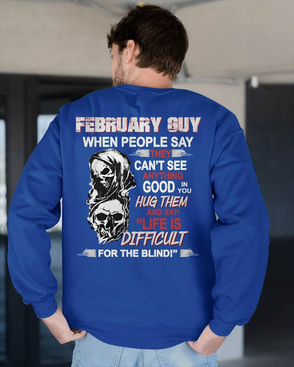 FEBRUARY - HUG THEM AND SAY... - BIRTHDAY T-SHIRT FOR MEN - SNOW02 (SKU12-253-02)