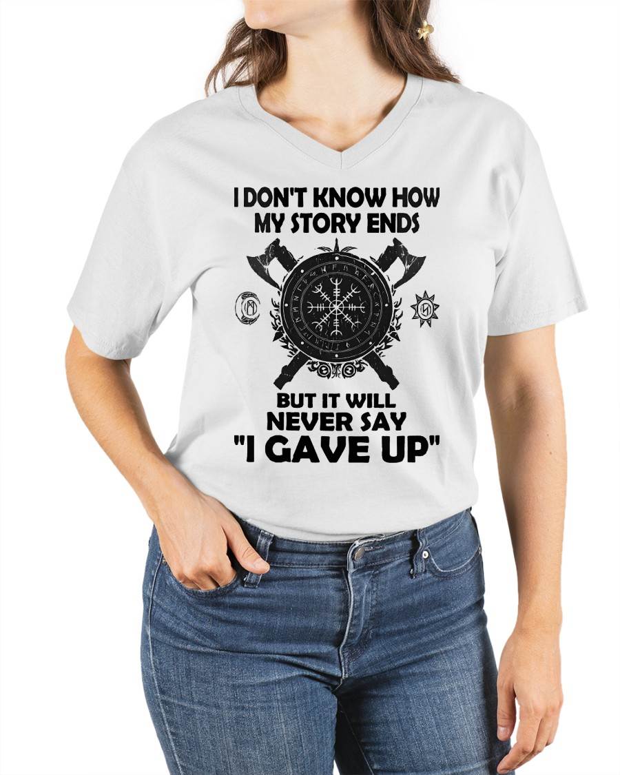 I NEVER SAY "I GAVE UP" - UNISEX T-SHIRT - SNOW00 (SKU12-144)