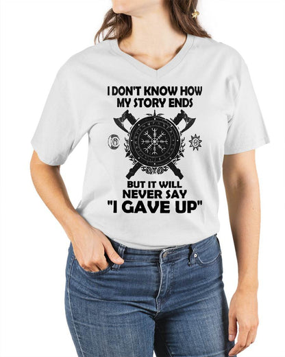 I NEVER SAY "I GAVE UP" - UNISEX T-SHIRT - SNOW00 (SKU12-144)