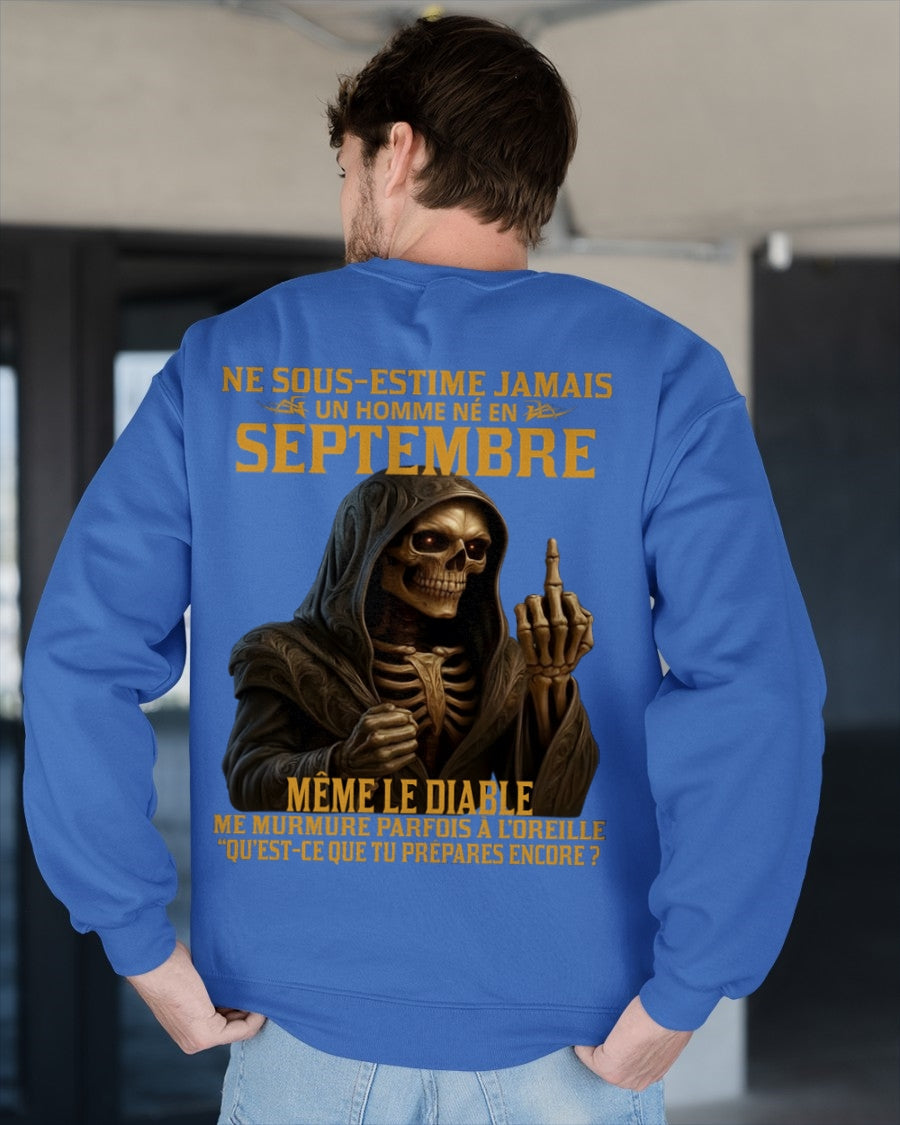 NE SOUS-ESTIME JAMAIS UN HOMME NÉ EN SEPTEMBRE Fr09 SNOW09 male (SKU12-305-09)
