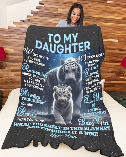 BLANKET FOR DAUGHTER - GIFT FROM DAD - COMFORT & WARMTH GIFT NTTD00 (SKU-CHAU-B04)