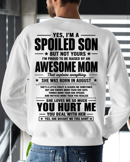 AUGUST SHIRT, I'M PROUD TO BE RAISED BY AN AWESOME MOM - GIFT T SHIRT FROM MOM TO SON - SNOW08 (SKU2605-19-08)