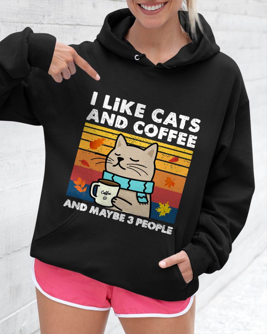 I Like Cats and Coffee and Maybe 3 People, Cats Lover Women T-Shirt