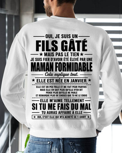 JANVIER, OUI, JE SUIS UN FILS GÂTÉ MAIS PAS LE TIEN - gift t shirt from mom for son - SNOW FRM01 (SKU2606-163-01)