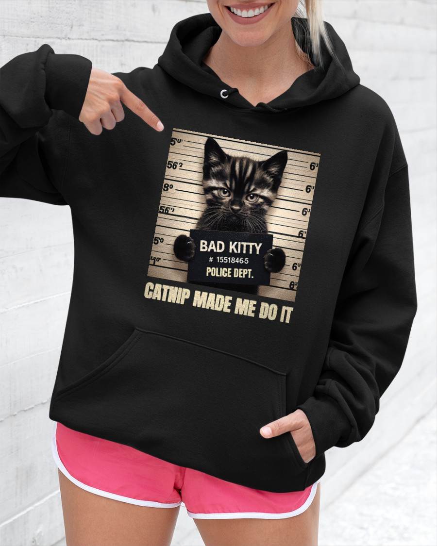 Catnip Made Me Do It Mugshot for Cat Lover Cat Mom Cat Dad T-Shirt