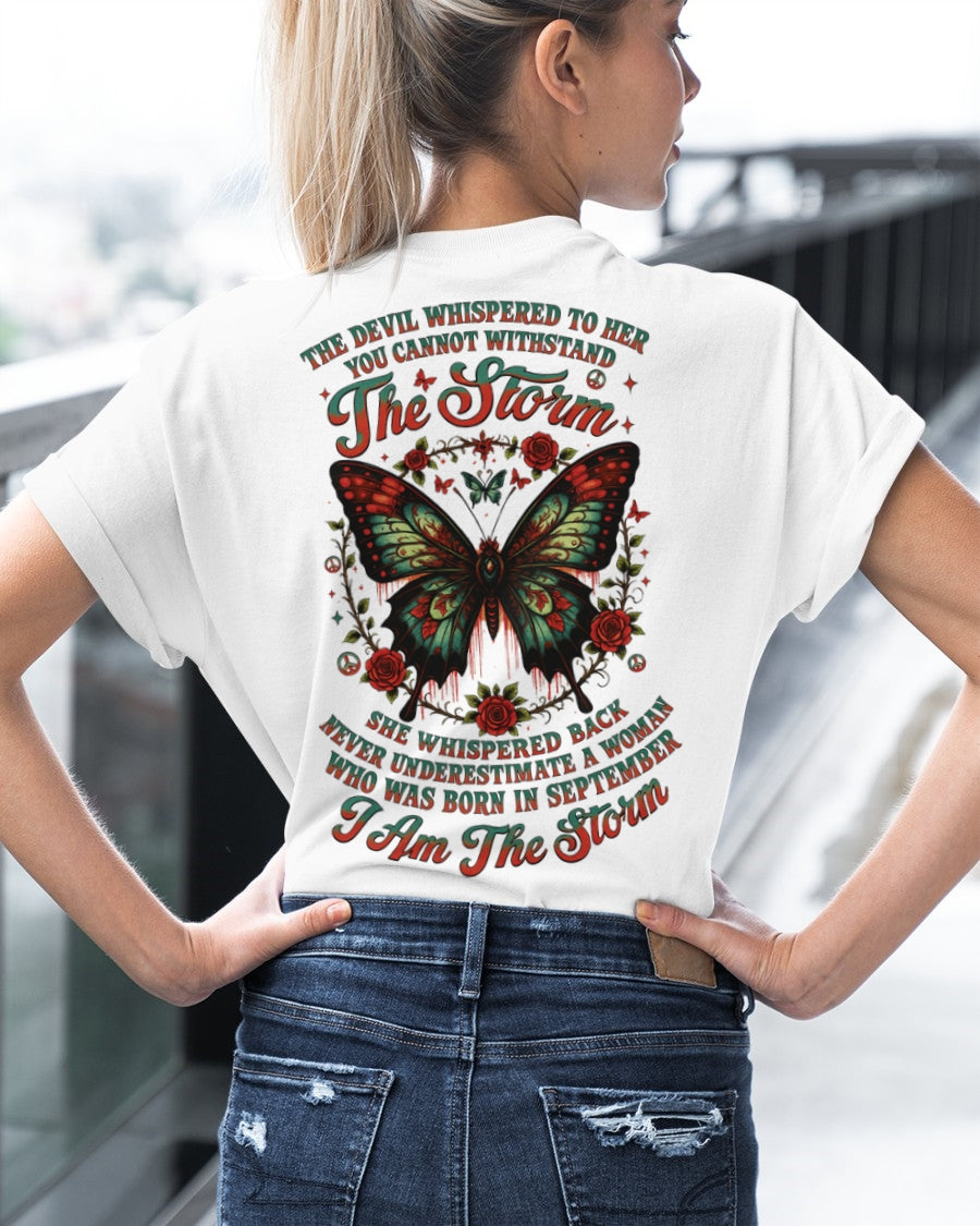 The Devil Whispered to Her – I Am the Storm September Woman Shirt - SNOW09 FMA (SKU10-72-09)