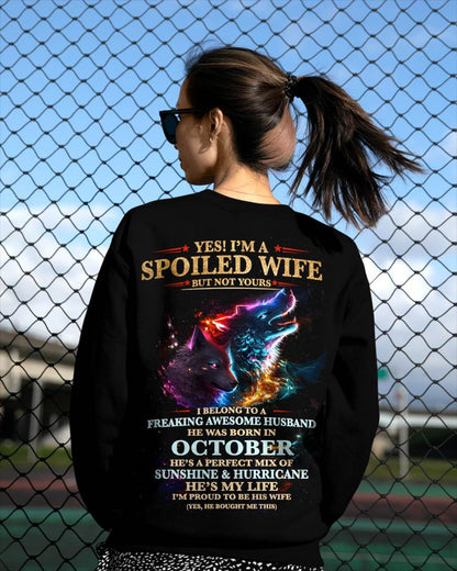 OCTOBER, YES! I’M A SPOILED WIFE BUT NOT YOURS Gift T-Shirt from husband for wife – SNOW10 (SKU26T-01100-10)