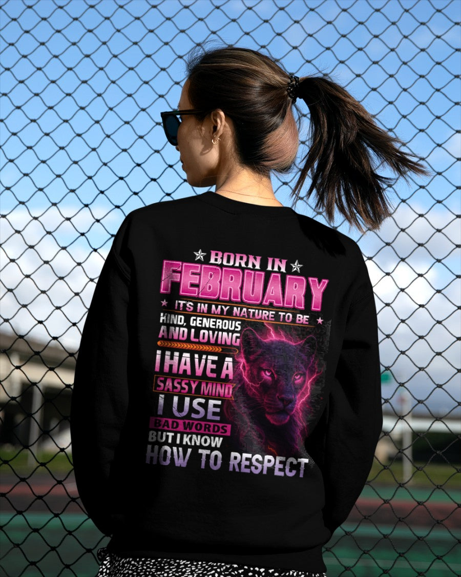 Born in February T-Shirt – Sassy Mind, Respect Quote Panther Design - FMA SNOW02 (SKU09-24-02)