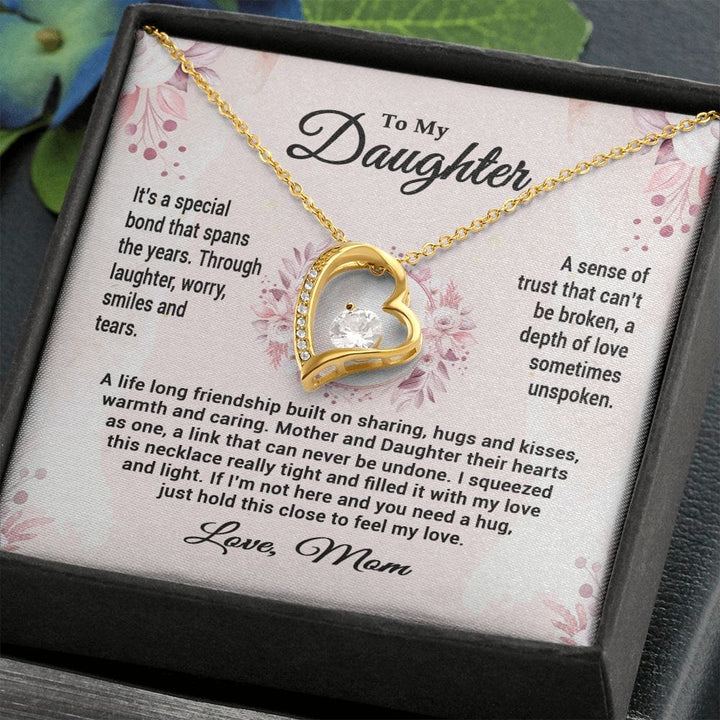 TO MY DAUGHTER "Always stay kind, brave, and true" - GIFT FROM MOM - Forever Love Necklace