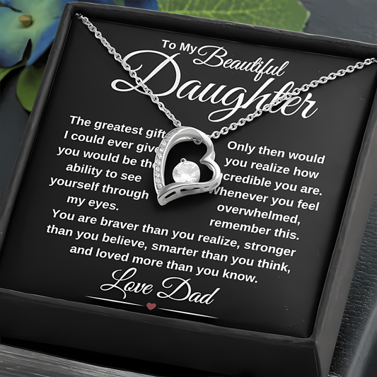 TO MY DAUGHTER  - GIFT FROM DAD - Forever Love Necklace