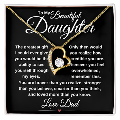 TO MY DAUGHTER  - GIFT FROM DAD - Forever Love Necklace