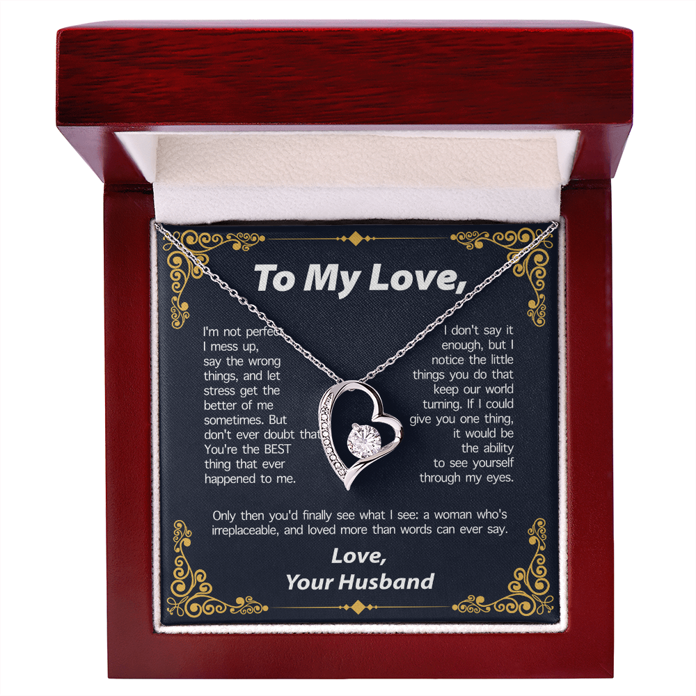 TO MY LOVE FROM HUSBAND NECKLACE - PERFECT GIFT FOR VALENTINE  - Premium Forever Love Necklace (SKUJ12-295)
