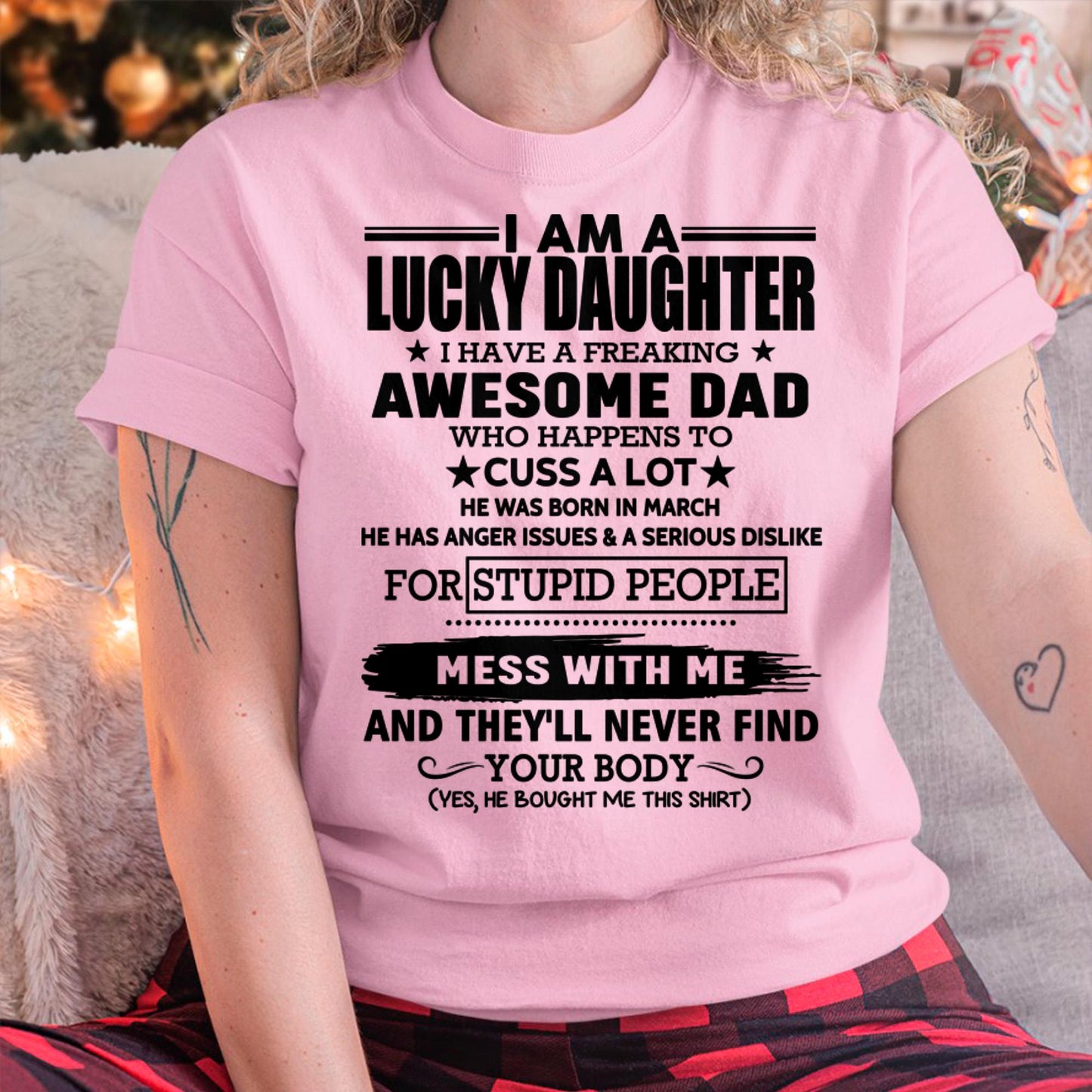 March - I'm Lucky Daughter - Gift for Daughter from Dad - SNOW03 (SKU-T1406DD-03)