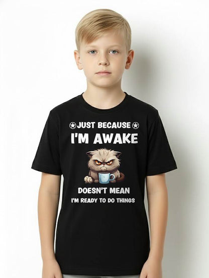 Just Because I'm Awake Funny Cat With Coffee for Tweens T-Shirt