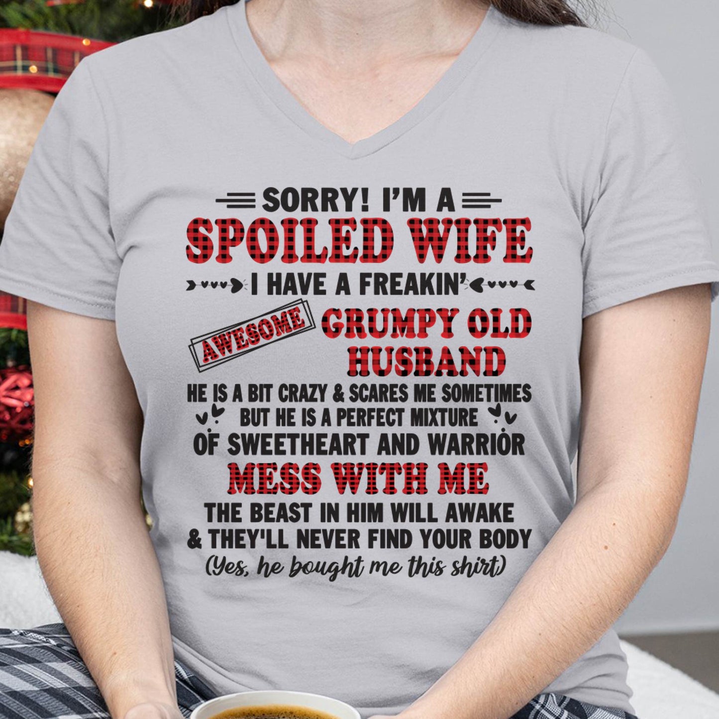 SPOILED WIFE OF AWESOME GRUMPY OLD HUSBAND - PERFECT GIFT  FROM HUSBAND - SNOW00 (SKU12-111-00)