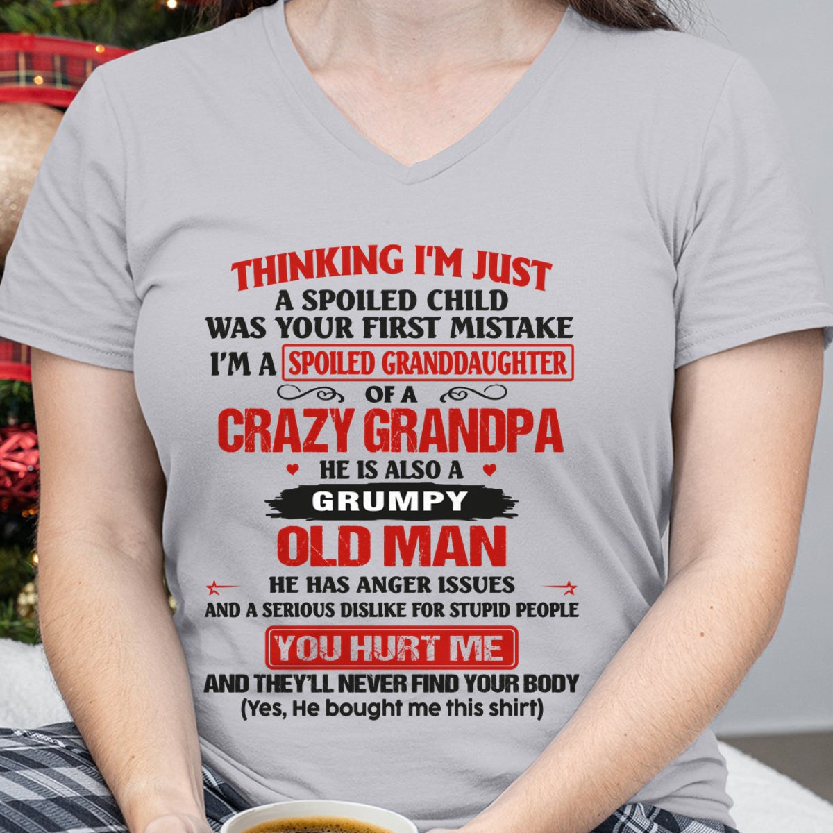 Spoiled Granddaughter of a Crazy Grandpa Shirt – Birthday Gift from Grandpa / Man - snow00 (SKU12-200-00)