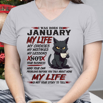 Born in January – My Life My Choices Quote Cat Design - FMA SNOW01 (SKU09-92-01)