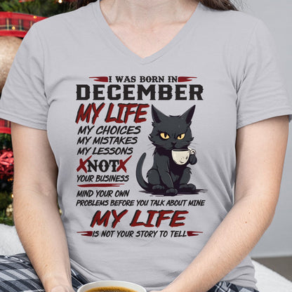 Born in December – My Life My Choices Quote Cat Design - FMA SNOW12 (SKU09-92-12)